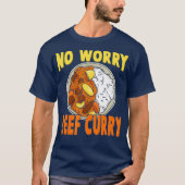 No Worry Beef Curry Hawaiian Pidgin Funny Spicy T-shirt (Voorkant)