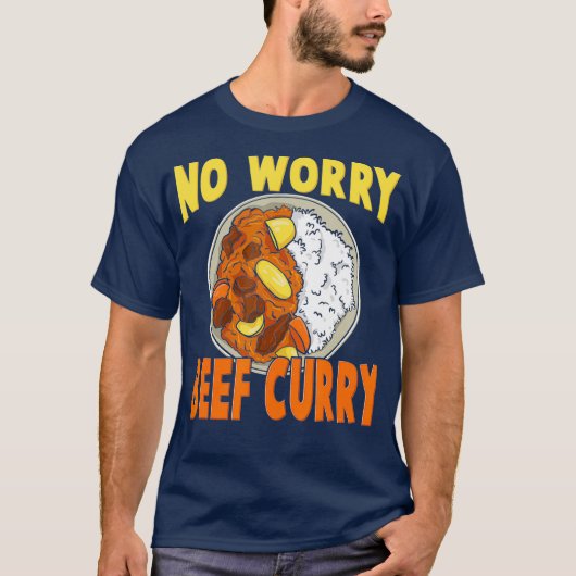 No Worry Beef Curry  Hawaiian Pidgin Funny Spicy T-shirt (Voorkant)