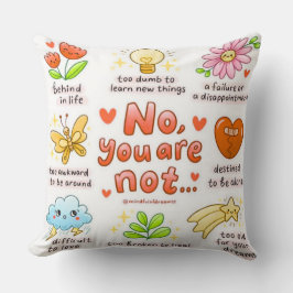 No You Are Not Affirmation Throw Pillow Kussen