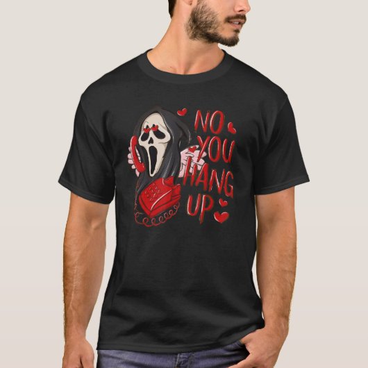 No You Hang Up First Ghost Calling Halloween Funny T-shirt (Voorkant)