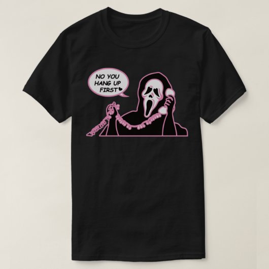 No You Hang Up First Ghost face Halloween Funny Ho T-shirt (Design voorkant)