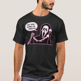 No You Hang Up First Ghost face Halloween Funny Ho T-shirt