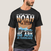 Noah had gebruikt in zijn ark was schijnwerpers t-shirt (Voorkant)