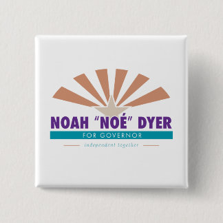 Noah "Noé" Dyer Button [Oorspronkelijke slogan]