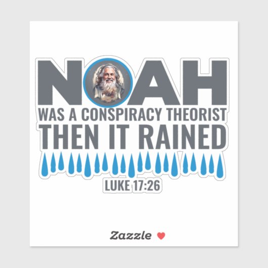 Noah was een complottheater toen het werd opgestra sticker (Vel)