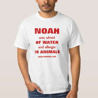 Noah's Ark Funny Gezegde T-shirt