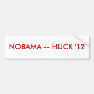 NOBAMA — HUCK '12 BUMPERSTICKER
