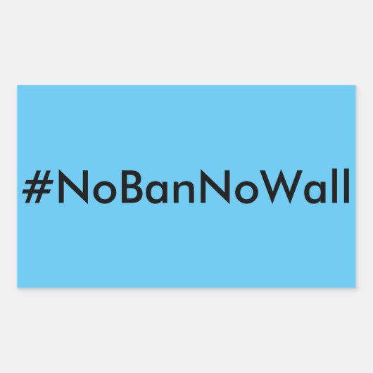 #NoBanNoWall, zwarte tekst op hemelsblauwe sticker (Voorkant)