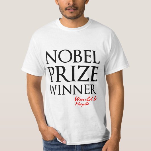 Nobelprijswinnaar zou misschien grappig, elegant z t-shirt (Voorkant)