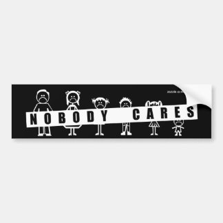 NOBODY CARES over je stamfiguurfamilie. Bumpersticker