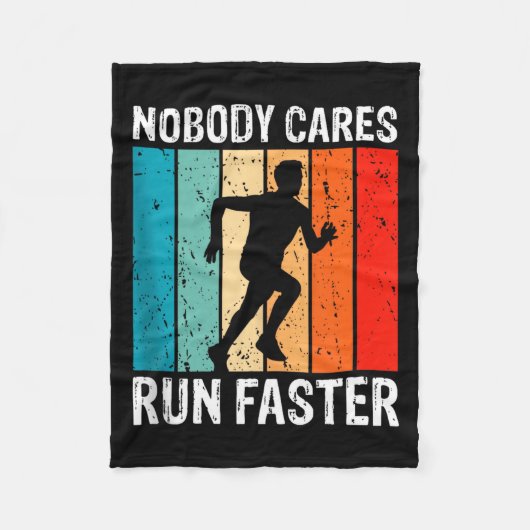 Nobody Cares Run Faster Funny Sarcastic Runner Quo Fleece Deken (Voorkant)