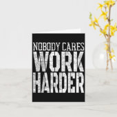 Nobody Cares Work Harder Fitness Workout Motivatio Kaart (Gele Bloem)
