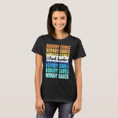 Nobody cares work harder motivational quote t-shirt (Voorkant volledig)