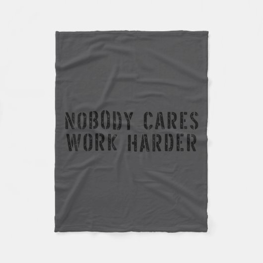 Nobody Cares Work Harder Motivational Workout  Fleece Deken (Voorkant)