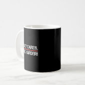 Nobody Cares Work Harder Tee Shirt- Insration Moti Koffiemok (Voorkant links)