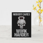 Nobody Cares Work Harder Workout Gym Motivation Gi Kaart (Gele Bloem)