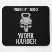 Nobody Cares Work Harder Workout Gym Motivation Gi Muismat (Voorkant)