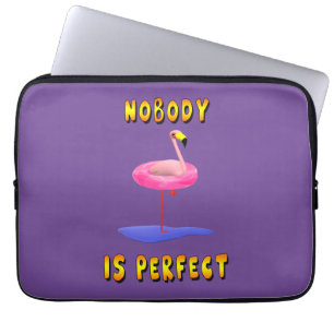 Nobody Is Perfect Flamingo Laptop Hoesje Sleeve