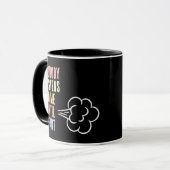 Nobody Listens To Me Until I Fart Mok (Voorkant links)