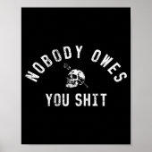 Nobody Owes You (on Back)  Poster (Voorkant)