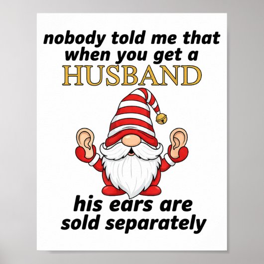 Nobody Told Me When You Get A Husband His Ears Sol Poster (Voorkant)