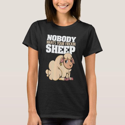 Nobody Wants Your Frickin Sheep Board Game T-shirt (Voorkant)
