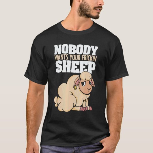 Nobody Wants Your Frickin Sheep Board Game T-shirt (Voorkant)