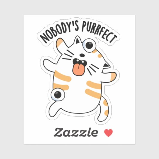Nobody's Purfect Funny Cat Pun Sticker (Vel)
