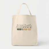Nobody's Purr-fect Tote Bag (Voorkant)