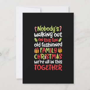 Nobody's Walking Out On This Fun Old Family Christ Kaart
