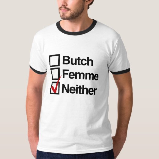 Noch butch, noch femme t-shirt (Voorkant)