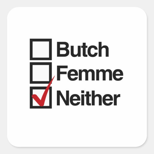 Noch butch noch femme vierkante sticker (Voorkant)