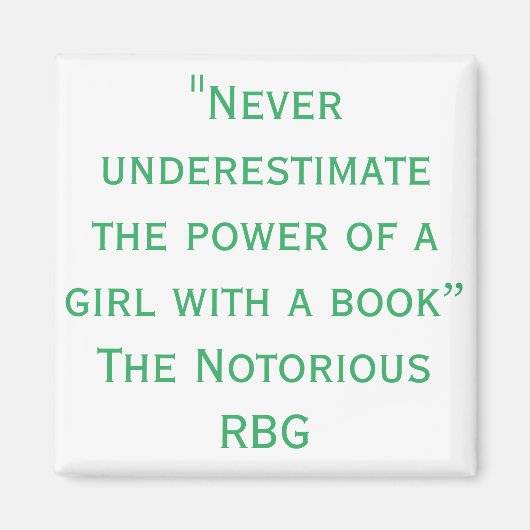 Nochtans bekende RBG onderschat nooit Citaat Magneet (Voorkant)