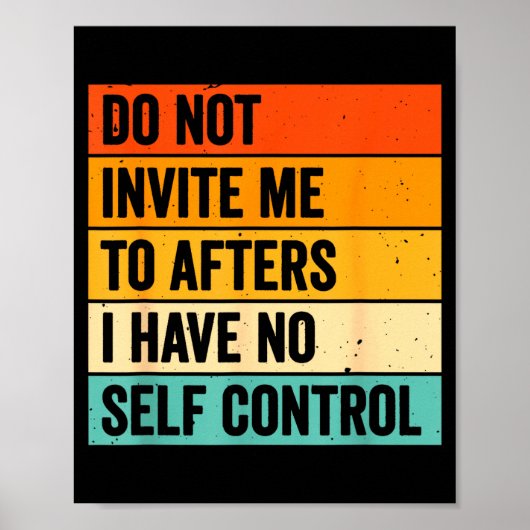 Nodig Afters Niet Uit Geen Zelf Poster (Voorkant)