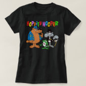 Nodig cadeautje voor Jay Ward Hoppity Hooper en T-shirt (Design voorkant)