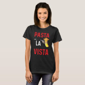  noedel met Pistool - Pasta La Vista 1 T-shirt (Voorkant volledig)