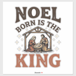 Noel Born Is the King Vintage Kerst Nativity Sticker