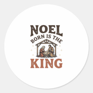 Noel Born Is the King Vintage Kerststal Kerstmis Ronde Sticker