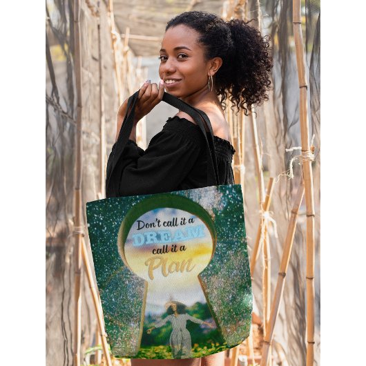 Noem het geen droom, noem het een plan tote bag