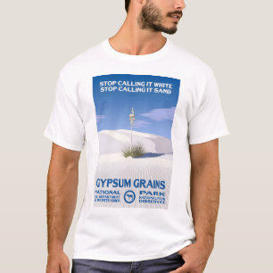 Noem het geen White Sands! - Gipskorrels Natio T-shirt