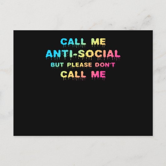 Noem me antisociaal maar noem me alsjeblieft niet. briefkaart (Voorkant)