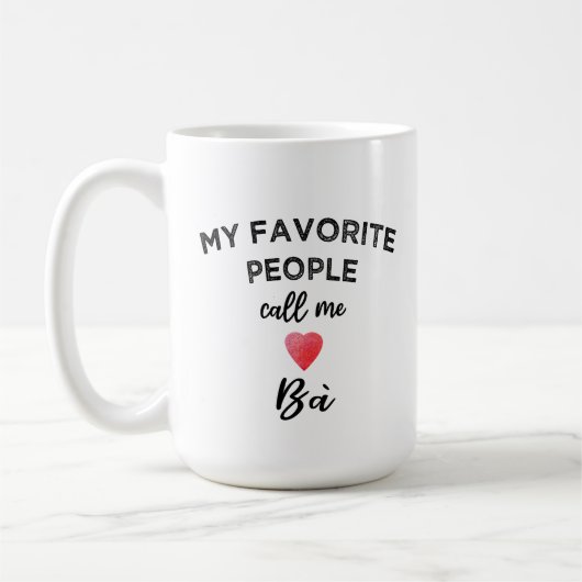 Noem me BÀ Vietnamese Oma Nickname Koffiemok (Links)