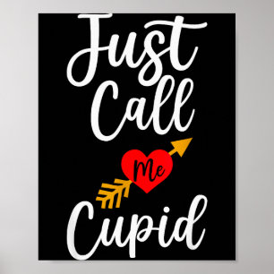 Noem Me Cupido Shirt Hart Pijl Valentijnsdag Poster