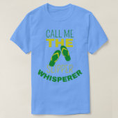 Noem me de slipper fluisteraar t-shirt (Design voorkant)