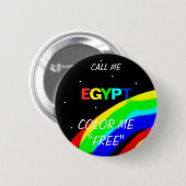 NOEM ME EGYPTE KLEUR "VRIJ" RONDE BUTTON 5,7 CM (Voorkant /achterkant)