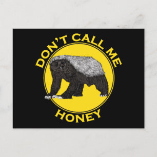 Noem me geen honingbadger Funny Badass Animal Art Briefkaart
