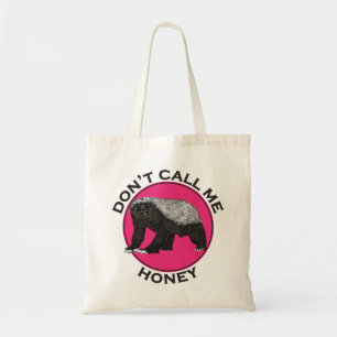Noem me geen liefje roze honingroze honingbasterku tote bag