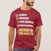 Noem me geen zwarte Im een Hebreeuwse Israëliet T-shirt (Voorkant)
