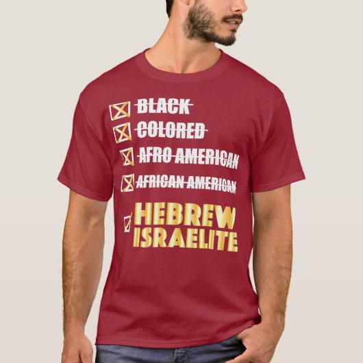 Noem me geen zwarte Im een Hebreeuwse Israëliet T-shirt (Voorkant)