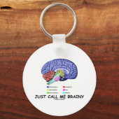 Noem me gewoon Brainy (Anatomical Brain Attitude) Sleutelhanger (Voorkant)